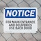 Signmission For Main Entrance And Deliveries Use Back Door OSHA Notice Sign, Plastic, 10in W x 7in L, 2PK OS-2PACK-NS-P-710-L-12854 - alternate 2